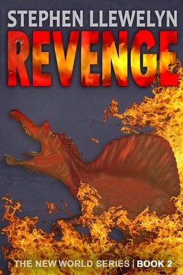 Revenge: The New World Series Book Two by Llewelyn, Stephen