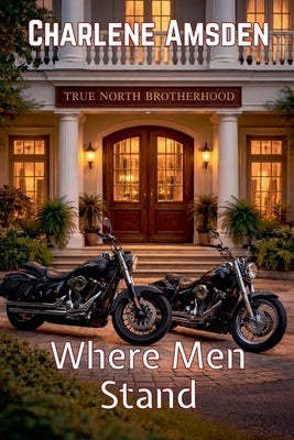 Where Men Stand by Amsden, Charlene