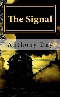 The Signal by Day, Anthony