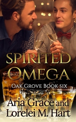 Spirited Omega: A Non Shifter Alpha Omega MPreg Romance by Hart, Lorelei M.