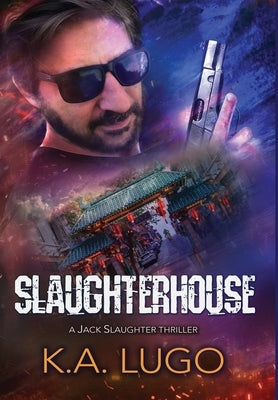 Slaughterhouse by Lugo, K. a.