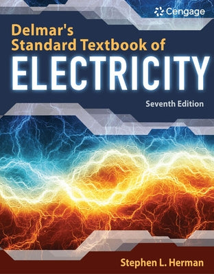 Bundle: Delmar's Standard Textbook of Electricity, 7th + Industrial Motor Control, 7th by Herman, Stephen