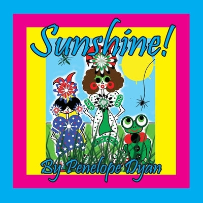 Sunshine! by Dyan, Penelope
