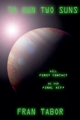 To Own Two Suns by Tabor, Fran