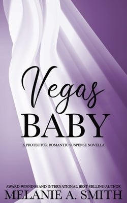 Vegas Baby by Smith, Melanie a.