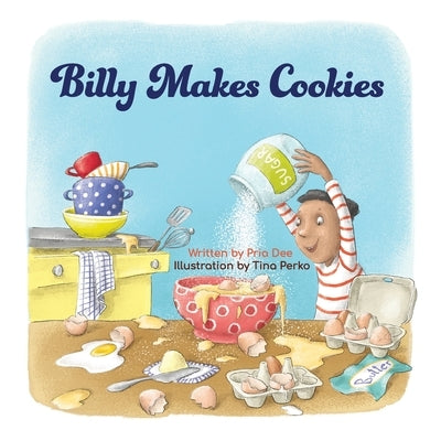 Billy Makes Cookies by Perko, Tina