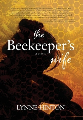 The Beekeeper's Wife by Hinton, Lynne