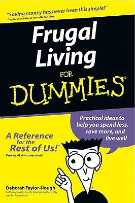 Frugal Living For Dummies by Taylor-Hough, Deborah