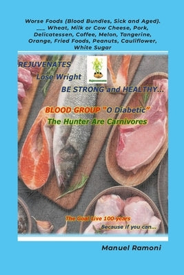 Food Regeneration Guide Blood Group O Diabetic: How to Regenerate to be Strong and Healthy by Ramoni, Manuel