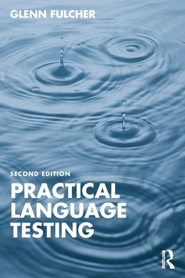 Practical Language Testing by Fulcher, Glenn