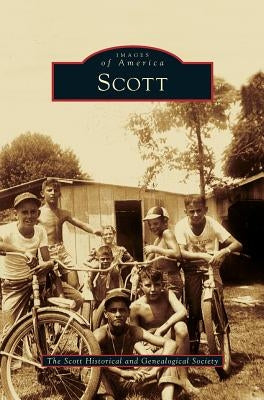 Scott by The Scott Historical and Genealogical So
