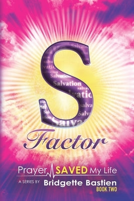 S-Factor by Bastien, Bridgette
