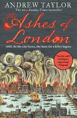 The Ashes of London by Taylor, Andrew