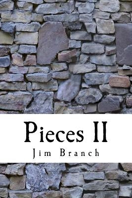 Pieces II by Branch, Jim