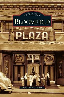 Bloomfield by Scullion, Janet Cercone