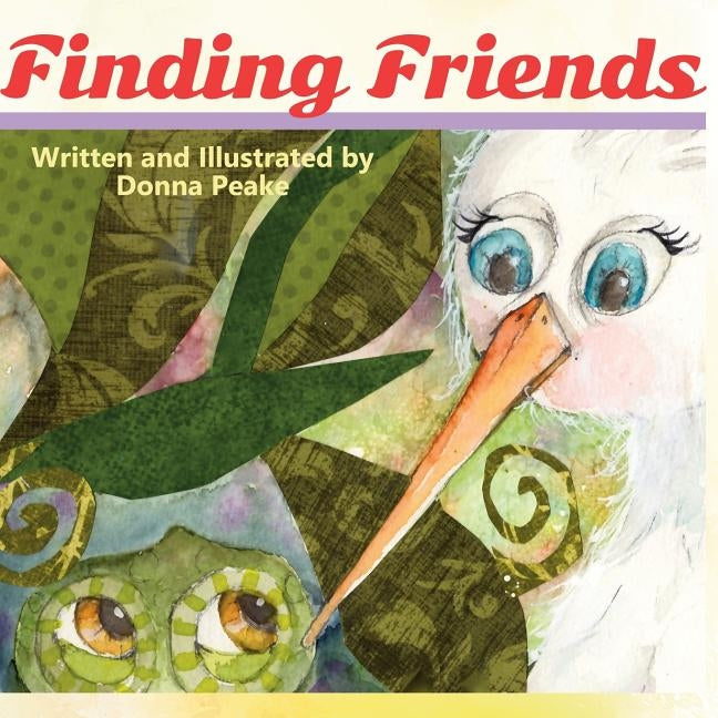 Finding Friends by Peake, Donna