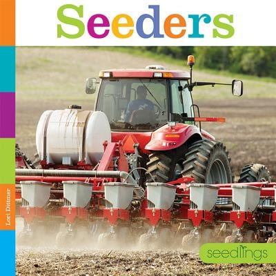 Seeders by Dittmer, Lori