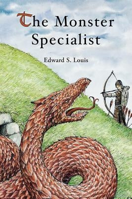The Monster Specialist by Louis, Edward S.