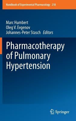 Pharmacotherapy of Pulmonary Hypertension by Humbert, Marc