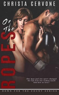 On The Ropes by Cervone, Christa