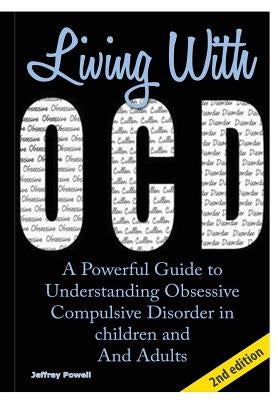 Living With OCD by Powell, Jeffrey