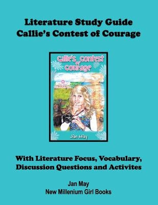 Callie's Literature Study Guide by May, Jan