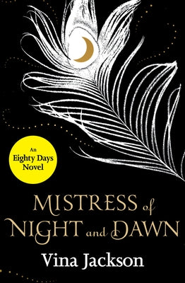 Mistress of Night and Dawn by Jackson, Vina