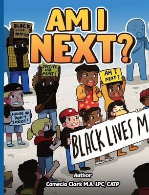 Am I Next? by Clark, Camecia