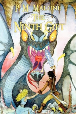 The Ninth Gift by Malone, P. M.