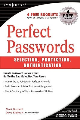 Perfect Password: Selection, Protection, Authentication by Burnett, Mark
