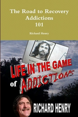 The Road to Recovery by Henry, Richard