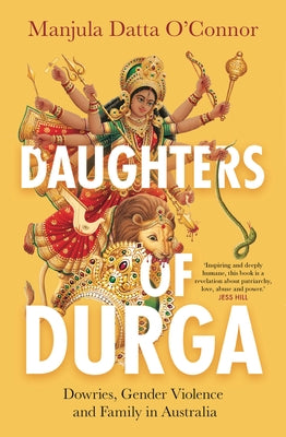 Daughters of Durga by O'Connor, Manjula Datta
