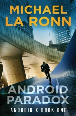 Android Paradox by La Ronn, Michael