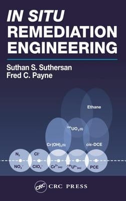 In Situ Remediation Engineering by Suthersan, Suthan S.