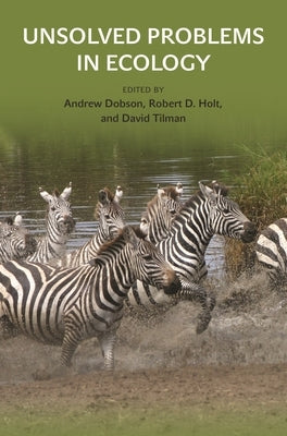 Unsolved Problems in Ecology by Dobson, Andrew