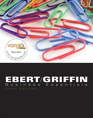 Business Essentials Value Package (Includes Coursecompass, Student Access Kit, Business Essentials) by Ebert, Ronald J.