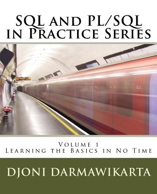 Learning the Basics in No Time by Darmawikarta, Djoni