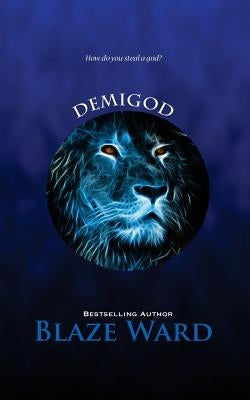 Demigod by Ward, Blaze