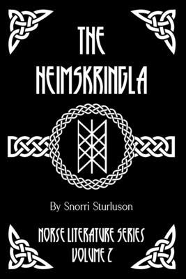 The Heimskringla by Sturluson, Snorri