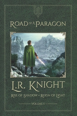 Road of a Paragon by Knight, L. R.