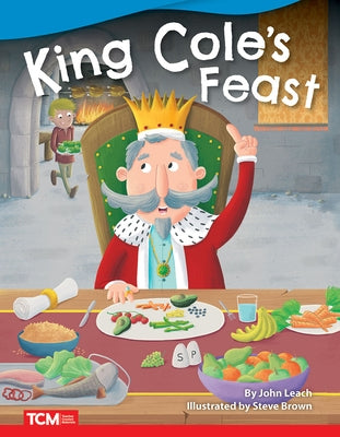 King Cole's Feast by Leach, John