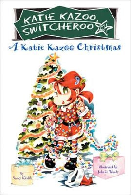 A Katie Kazoo Christmas: A Katie Kazoo Christmas: Super Super Special by Krulik, Nancy