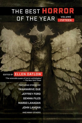 Best Horror of the Year, Volume Fifteen by Datlow, Ellen