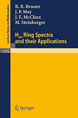 H Ring Spectra and Their Applications by Bruner, Robert R.