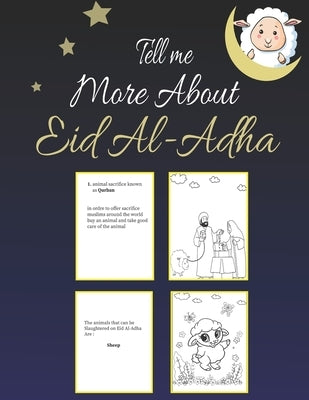 Tell me more About Eid Al-Adha: Islamic Teaching Activity Book - Include Story Of Eid Al Adha and Coloring Book For Kids & Toddlers by Wonder, Sara