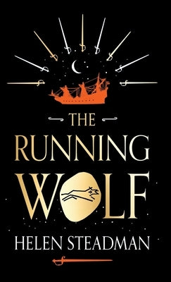 The Running Wolf: A Tale about the Shotley Bridge Swordmakers by Steadman, Helen
