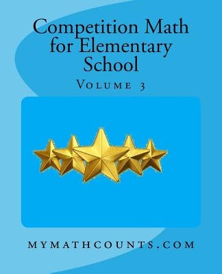 Competition Math for Elementary School Volume 3 by Chen, Yongcheng
