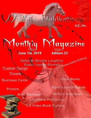 Wildfire Publications Magazine June 1, 2019, Edition 23 by Deborah Brooks Langford, Susan Joyner-St