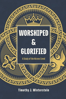 Nicene Creed Bible Study by Concordia Publishing House