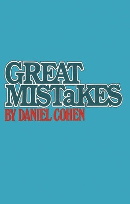 Great Mistakes by Cohen, Daniel